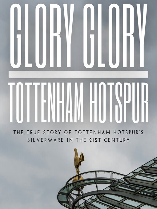 Title details for Glory Glory Tottenham Hotspur by R. Parlour - Available